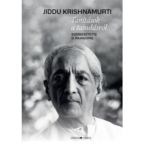 Jiddu Krishnamurti: Tanítások a tanulásról