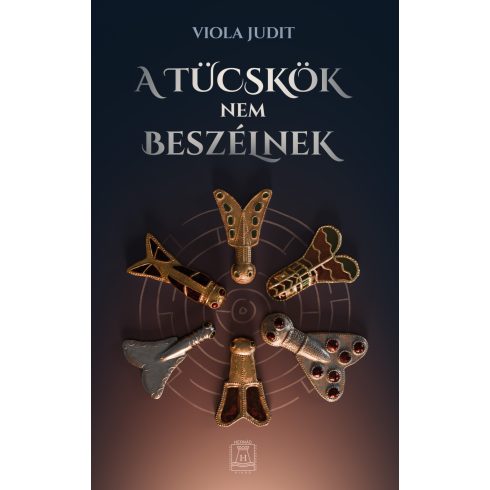 VIOLA JUDIT: A TÜCSKÖK NEM BESZÉLNEK