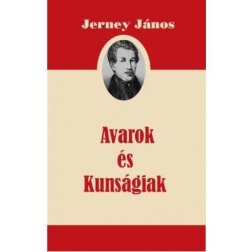 Jerney János: Avarok és Kunságiak