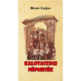 Bene Lajos: Kalotaszegi népmesék