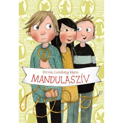 Kerstin Lundberg Hahn: Mandulaszív