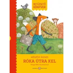   Mészöly Ágnes: Róka útra kel (Névre szólóan dedikálható)
