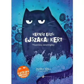   Kertész Erzsi: Éjszakai kert (Névre szólóan dedikálható)