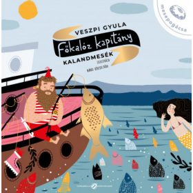 Veszpi Gyula: Főkalóz kapitány - Kalandmesék