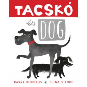 Kadri Hinrikus: Tacskó és Dog