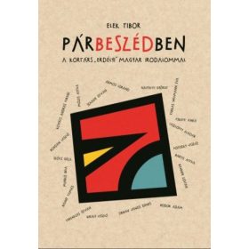   Elek Tibor: Párbeszédben a kortárs erdélyi magyar irodalommal