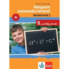   Balogh Erika, Brecsokné Kertész Ágnes: Válogatott matematika felvételi feladatsorok 2. - 8. osztályosoknak