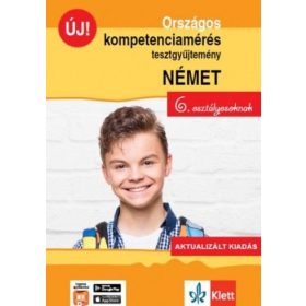   Gyuris Edit, Sárvári Tünde: Országos kompetenciamérés tesztgyűjtemény német - 6. osztályosoknak - Aktualizált kiadás + Ingyenes applikáció