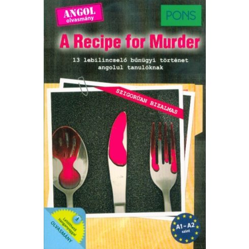 Dominic Butler: PONS A Recipe for Murder - 13 lebilincselő bűnügyi történet angol tanulóknak