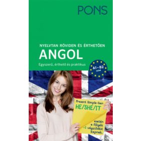   Dr. T. Alexander Bergs: PONS Nyelvtan röviden és érthetően - Angol - A1-B2 szint