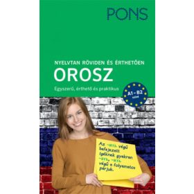   Nyikolaj Babiel, Renate Babiel: PONS Nyelvtan röviden és érthetően - Orosz - A1-B2 szint