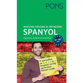   Yolanda Mateos Ortega: PONS Nyelvtan röviden és érthetően - Spanyol - A1-B2 szint