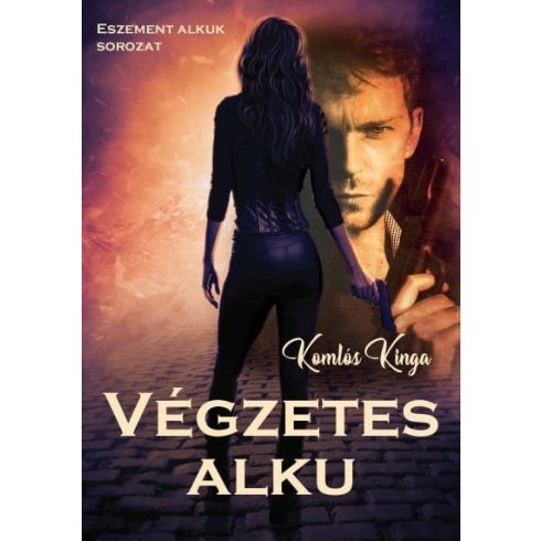 Komlós Kinga: Végzetes alku