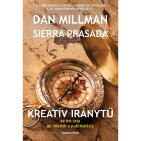 MILLMAN, DAN - PRASADA, SIERRA: KREATÍV IRÁNYTŰ