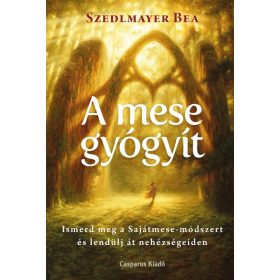 Szedlmayer Bea: A mese gyógyít