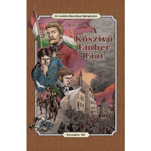 Cs. Horváth Tibor, Korcsmáros Pál: A kőszívű ember fiai (fekete-fehér képregény)