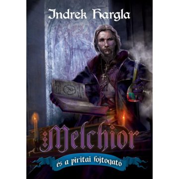 Indrek Hargla: Melchior és a piritai fojtogató