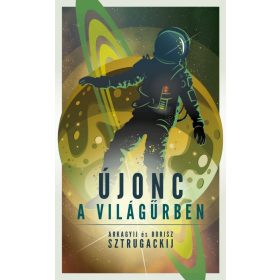   Arkagyij Sztrugackij, Borisz Sztrugackij: Újonc a világűrben
