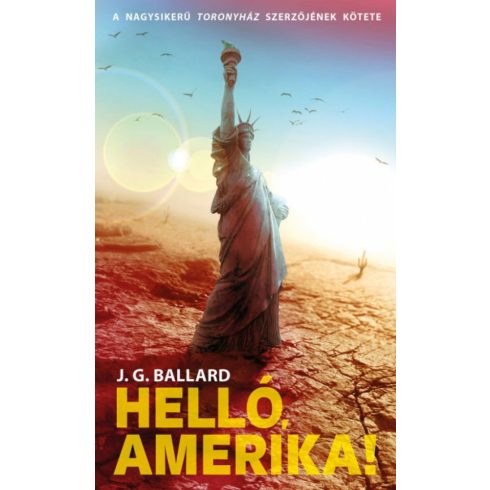 J. G. Ballard: Helló, Amerika!