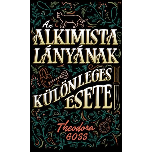 Theodora Goss: Az alkimista lányának különleges esete