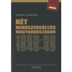   Földesi Margit, Szerencsés Károly: Két rendszerváltás Magyarországon