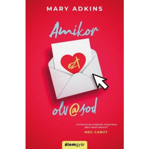 Mary Adkins: Amikor ezt olvasod