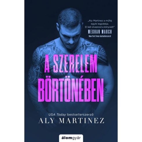 Aly Martinez: A szerelem börtönében