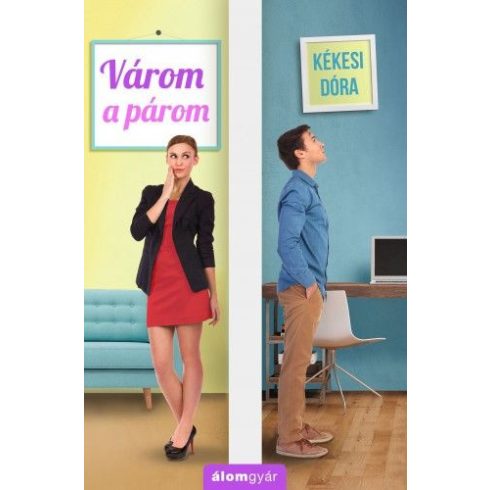 Kékesi Dóra: Várom a párom