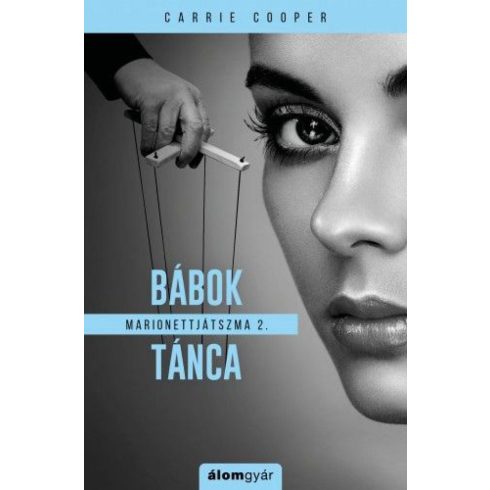 Carrie Cooper: Marionettjátszma 2. - Bábok tánca