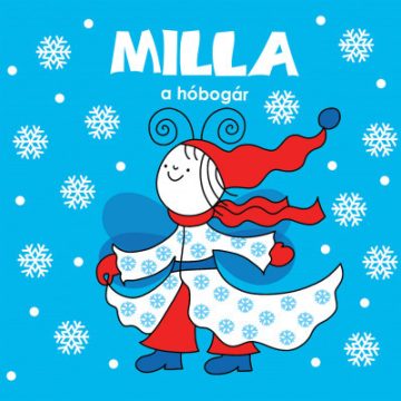 Bartos Erika: Milla, a hóbogár