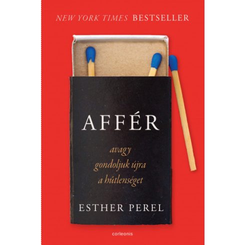Esther Perel: Affér - avagy gondoljuk újra a hűtlenséget