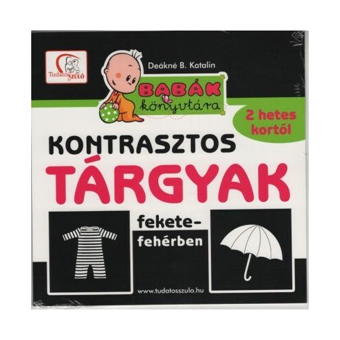 Deákné B. Katalin: Kontrasztos tárgyak fekete-fehérben /Babák könyvtára (új kiadás)