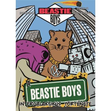 Dudich Ákos: A Beastie Boys intergalaktikus története