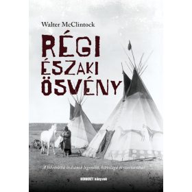 Walter McClintock: Régi Északi Ösvény