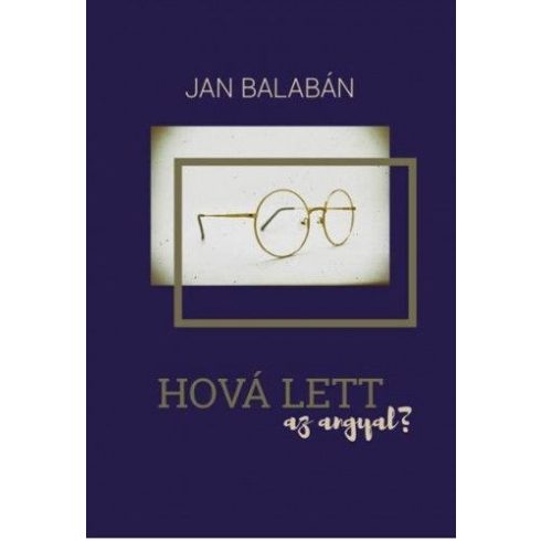 Jan Balaban: Hová lett az angyal?