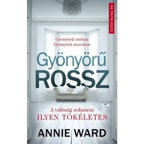 Annie Ward: Gyönyörű rossz