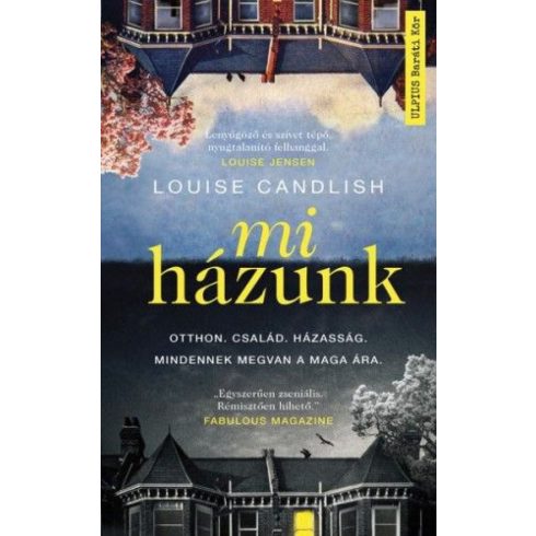 Louise Candlish: Mi házunk