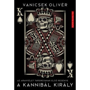 Vanicsek Olivér: A kannibál király