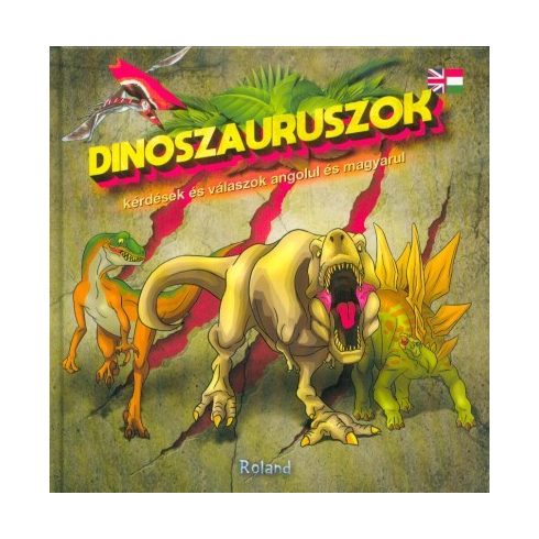 Isabela Haragus: Dinoszauruszok - Kérdések és válaszok angolul és magyarul