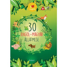   Lengyel Orsolya (szerk.): 30 angol-magyar állatmese - I love English (új kiadás)