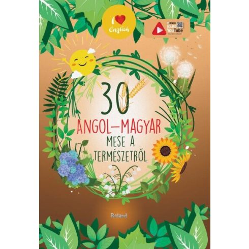 Lengyel Orsolya (szerk.): 30 angol-magyar mese a természetről (új kiadás)