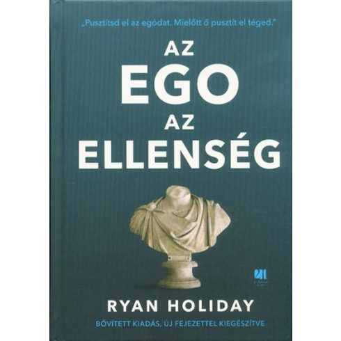 Ryan Holiday: Az ego az ellenség