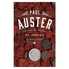 Paul Auster: Mr. Vertigo