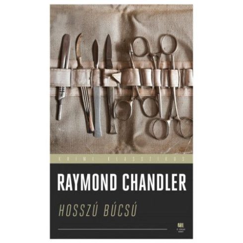 Raymond Chandler: Hosszú búcsú