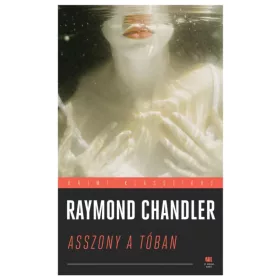 Raymond Chandler: Asszony a tóban