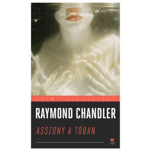 Raymond Chandler: Asszony a tóban