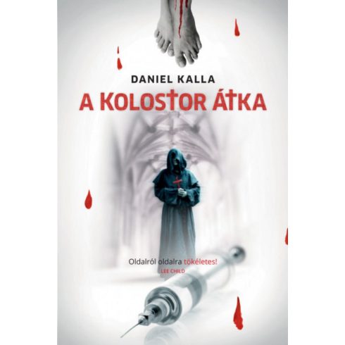 Daniel Kalla: A kolostor átka