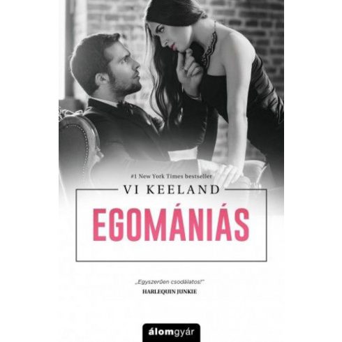 Vi Keeland: Egomániás