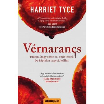 Harriet Tyce: Vérnarancs