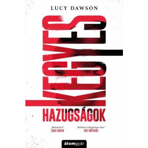 Lucy Dawson: Kegyes hazugságok